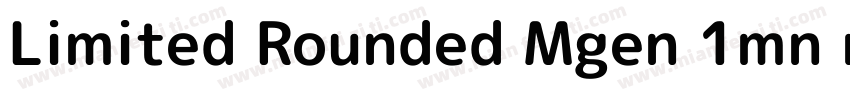 Limited Rounded Mgen 1mn medium字体转换